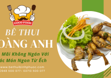 Ăn Mãi Không Ngán Với Các Món Ngon Từ Ếch Tại Bê Thui Hoàng Anh