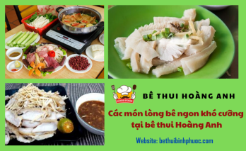 Bê Thui Hoàng Anh Bình Phước – Điểm hẹn cuối tuần, món ngon đa dạng, giá hợp lý
