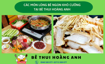 Bê Thui Bình Phước Ngon Nhất – Quán Hoàng Anh Tại Đồng Xoài